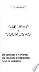 Carlismo y socialismo ...