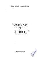 Carlos Albán y su tiempo