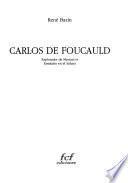 Carlos de Foucauld, explorador de Marruecos, ermitaño en el Sahara