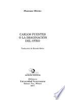 Carlos Fuentes o la imaginación del otro