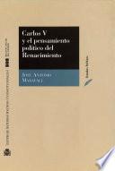 Carlos V y el pensamiento político del Renacimiento