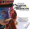 Carnaval Negros y Blancos