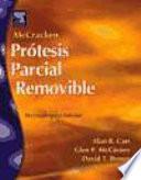 Carr, A.B., McCRACKEN Prótesis parcial removible, 11a ed. ©2006