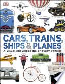 Cars, Trains, Ships and Planes