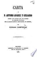Carta á D. A. Aparici y Guijarro sobre las causas que se oponen al triunfo político del llamado partido legitimista en España
