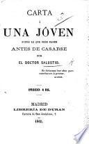 Carta á una Jóven sobre lo que debe saber antes de casarse. Por el Doctor Salustio