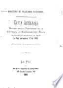 Carta autografa dirijida por el presidente de la república de Bolivia al emperador del Brasil proponiendo una rectificacion de límites. La Paz, 17 de Setiembre 1883