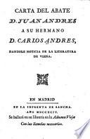 Carta del abate D. Juan Andres a su hermano D. Carlos Andres
