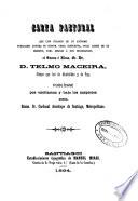 Carta pastoral que con ocasión de un anónimo publicado contra su honor tenía dispuesta, poco antes de su muerte, para dirigir a sus diocesanos