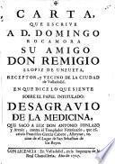 Carta que escrive a D. Domingo Rocamora su amigo Don Remigio Llopiz de Unzueta, ... en que dice lo que siente sobre el papel intitulado Desagravio de la medicina, que sacó a luz Don Antonio Fonlazo y Areniz, contra el Templador Veterinario, que escriviò Francisco Garcia Cabero, Albeytar ...