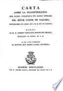 Carta sobre la transformacion del acido vitriolitico en acido nitroso del Senor Conde de Saluzzo ... escrita al Sr. D. Joseph Vernazza baron de Freney ... la da a luz y traduce el doctor Don Pedro Napoli Signorelli