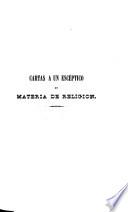 Cartas á un escéptico en materia de religion