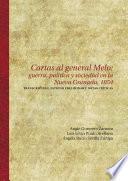 Cartas al general Melo: guerra, política y sociedad en la Nueva Granada, 1854