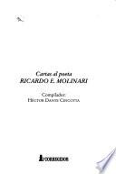 Cartas al poeta Ricardo E. Molinari