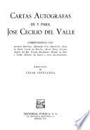 Cartas autógrafas de y para José Cecilio del Valle