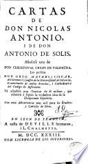 Cartas de don Nicolas Antonio i de don Antonio de Solis