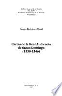 Cartas de la Real Audiencia de Santo Domingo (1530-1546)