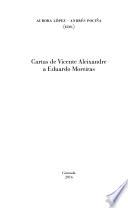 Cartas de Vicente Aleixandre a Eduardo Moreiras