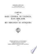 Cartas del baile general de Valencia, Joan Mercader, al rey Fernando de Antequera