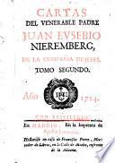 Cartas del venerable Padre Juan Eusebio Nieremberg, de la Compañia de Jesus