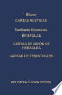 Cartas rústicas. Epístolas. Cartas de Quión de Heraclea. Cartas de Temístocles.
