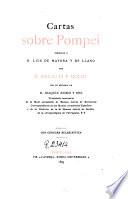Cartas sobre Pompei dirigidas a D. Luis de Mayora y de Llano