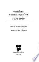 Cartelera cinematográfica, 1930-1939