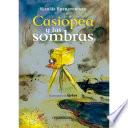 casiopea en las sombras