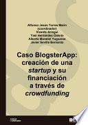 Caso BlogsterApp. Creación de una startup y su financiación a través del crowdfunding
