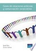 Casos de relaciones públicas y comunicación corporativa