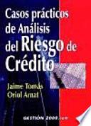 Casos prácticos de análisis del riesgo de crédito