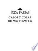 Casos y cosas de mis tiempos