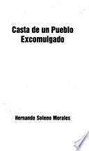 Casta de un pueblo excomulgado