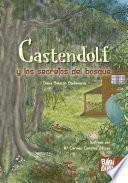 Castendolf y los secretos del bosque