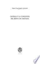 Castilla y la conquista del Reino de Granada