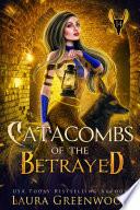 Catacombs Of The Betrayed