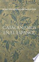 Catalanismos en el Español