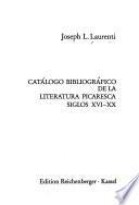 Catálogo bibliográfico de la literatura picaresca