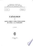 Catálogo de cartas, libros y otras publicaciones de ayuda a la navegación