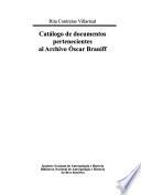 Catálogo de documentos pertenecientes al Archivo Oscar Braniff
