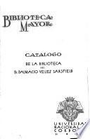 Catálogo de la biblioteca Dalmacio Vélez Sársfield
