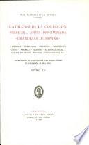Catalogo de la Coleccion Pellicer, Antes Denominada Grandezas de Espana Tomo Iv