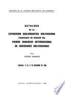 Catálogo de la exposición bibliográfica bolivariana organizada en ocasión del Primer Congreso Internacional de Sociedades Bolivarianas