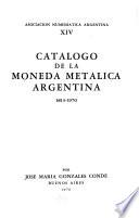 Catálogo de la moneda metálica argentina, 1813-1970