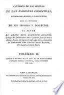 Catálogo de las lenguas de las naciones conocidas, y numeracion, division, y clases de estas segun la diversidad de sus idiomas y dialectos