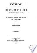 Catálogo de las obras de pintura pertenecientes al Museo a cargo de la Academia Provincial de Bellas Artes de Barcelona