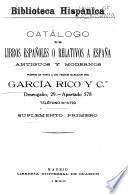 Catálogo de libros españoles ó relativos a España antiguos y modernos, puestos en venta a los precios marcados