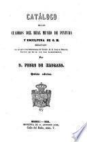 Catálogo de los cuadros del Real Museo de Pintura y Escultura de S.M.