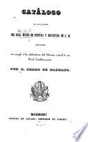 Catálogo de los Cuadros del Real Museo de Pintura y Escultura de S.M., redactado ... por D. Pedro de Madrazo