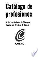 Catálogo de profesiones de las instituciones de educación superior en el estado de Oaxaca